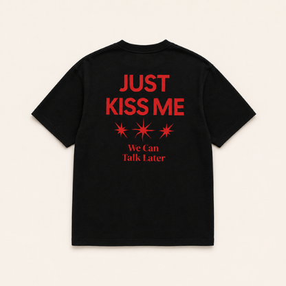 Just Kiss Me