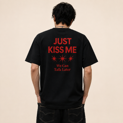 Just Kiss Me