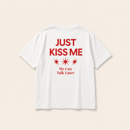 Just Kiss Me